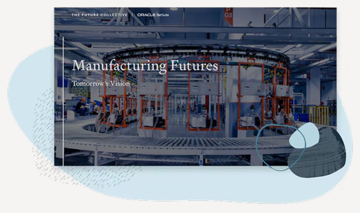Manufacturing Futures: Tomorrow's Vision report